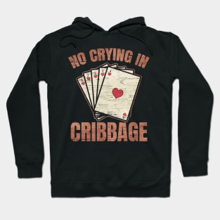 No Crying in Cribbage Card Game Hoodie